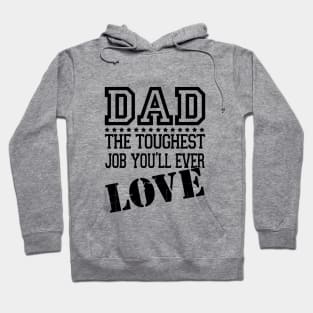 DAD Toughest Job Hoodie